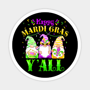 Happy Mardi Gras Yall Cute Gnome Carnaval Women Men Magnet